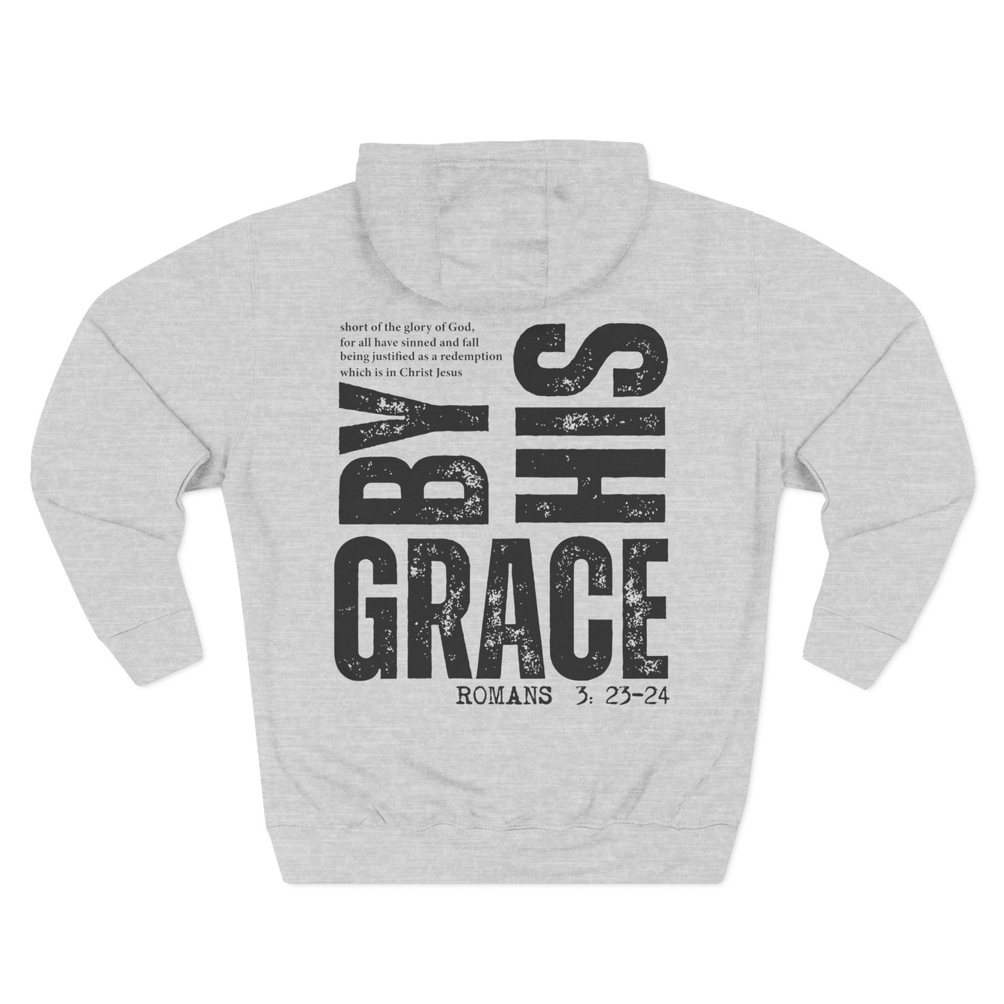 By His Grace Hoodie (Romans 5:23-24)