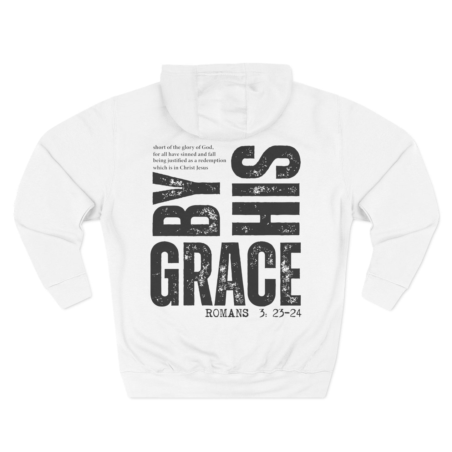 By His Grace Hoodie (Romans 5:23-24)