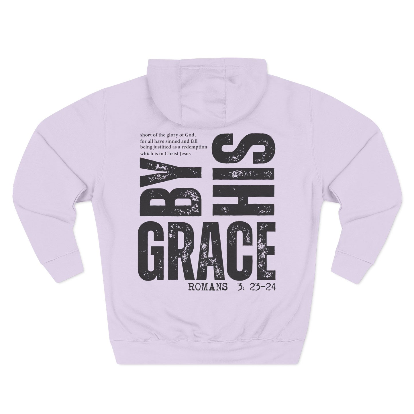 By His Grace Hoodie (Romans 5:23-24)