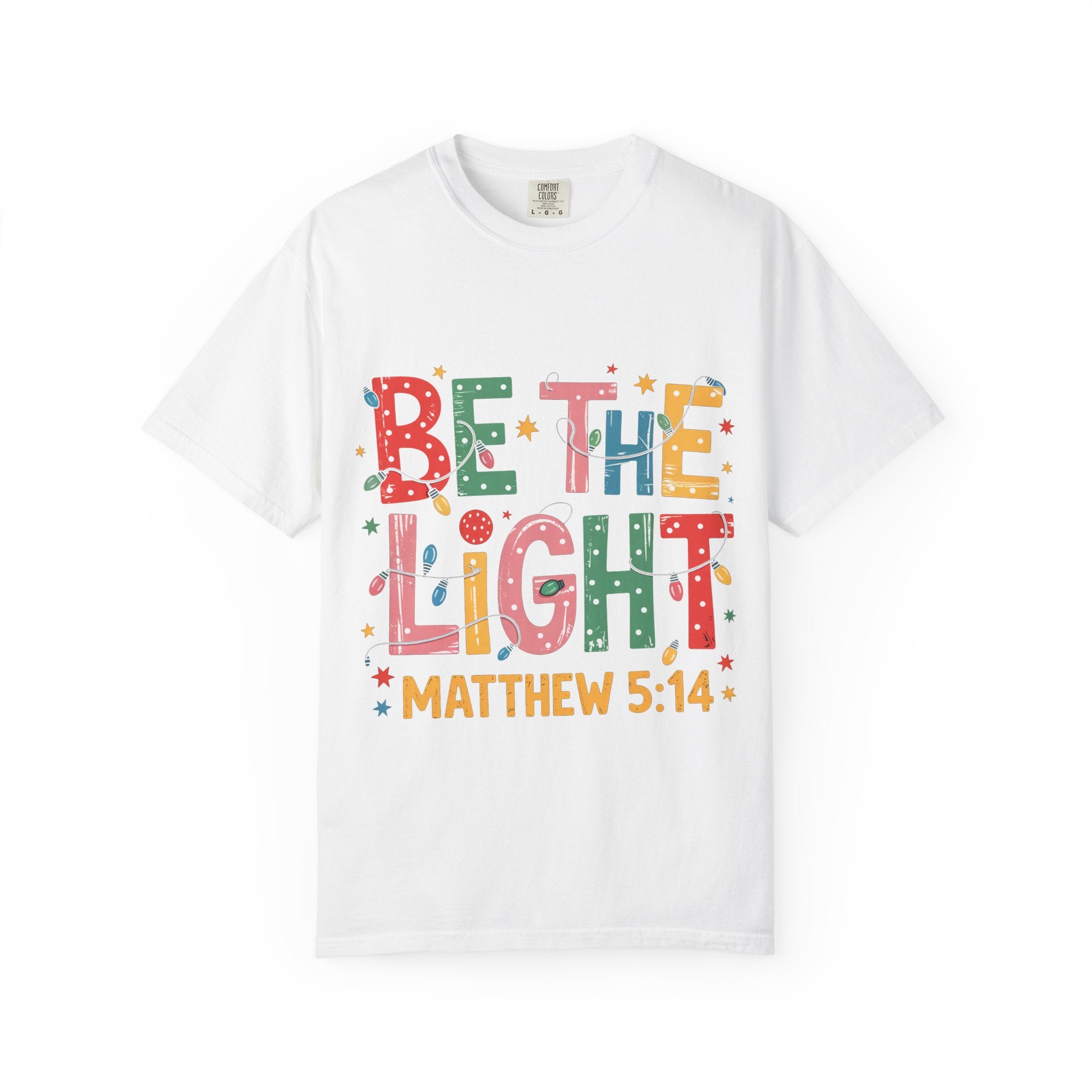 Be The Light Christian T-Shirt