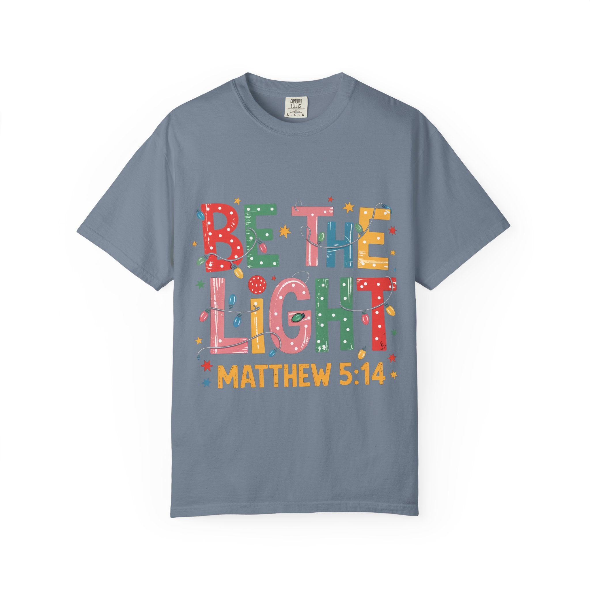 Be The Light Christian T-Shirt