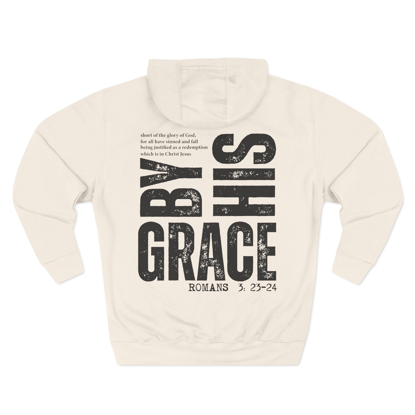By His Grace Hoodie (Romans 5:23-24)