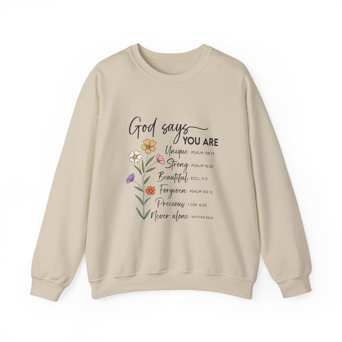 God Says You Are Floral Christian Sweatshirt