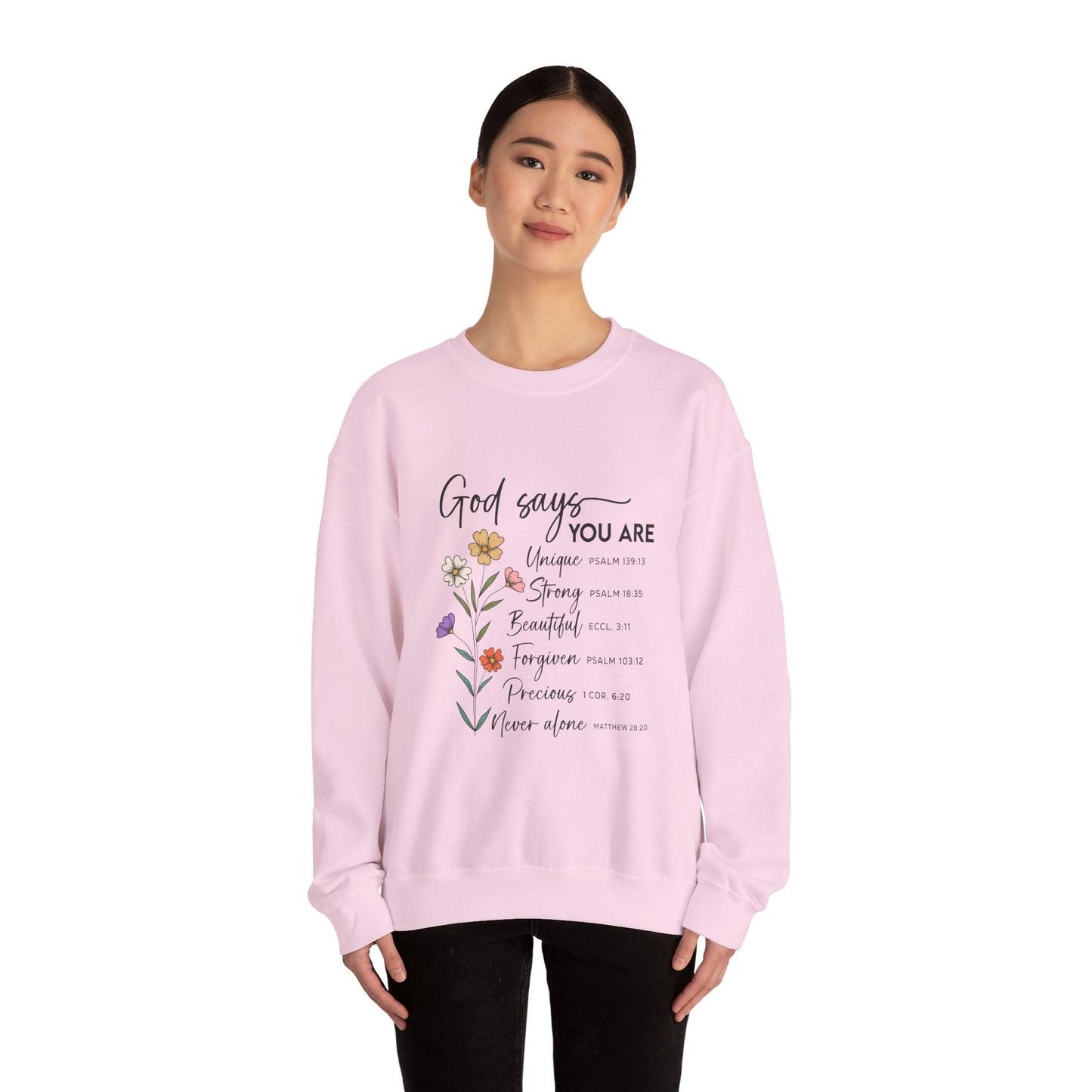 God Says You Are Floral Christian Sweatshirt