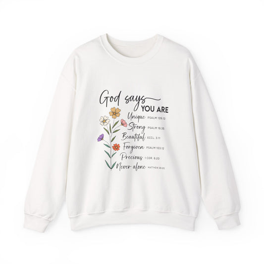 God Says You Are Floral Christian Sweatshirt
